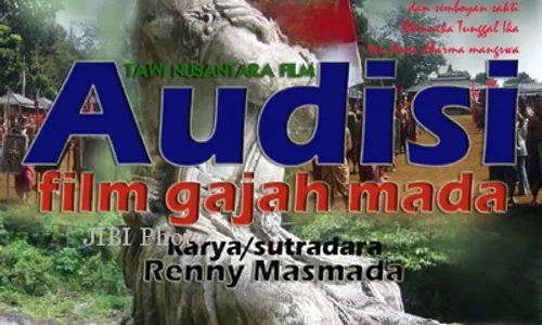 AUDISI FILM GAJAH MADA : Besok, Casting Pemain digelar di Hotel Lorin 