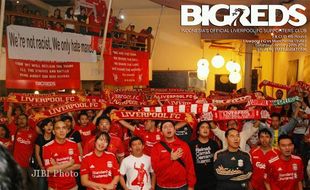 INDONESIA XI VS LIVERPOOL : Bigreds, Fanatisme Suporter Liverpool di Indonesia