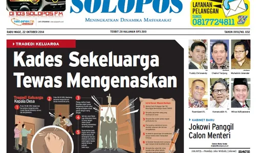 SOLOPOS HARI INI : Kades Puhgogor dan Keluarga Tewas Tergantung hingga Kandidat Menteri Jokowi-JK