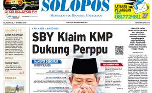 SOLOPOS HARI INI : SBY Klaim KMP Dukung Perppu, Akbar dan Amin Otak di Balik Manuver KMP, hingga Keinginan PPP