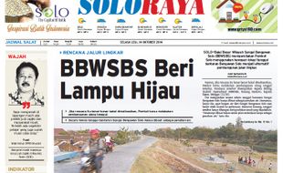 SOLOPOS HARI INI : Soloraya Hari Ini: Rencana Pembangunan Jalan Lingkar Bengawan Solo hingga Pemkot Usul Rumah Murah PNS