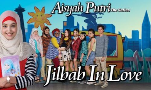 SINETRON TV : Tampilkan Adegan Cium Pipi, Jilbab in Love Ditegur KPI