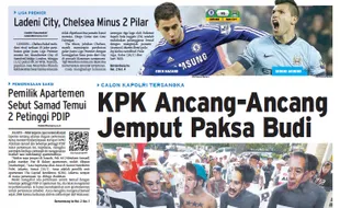 SOLOPOS HARI INI : Prediksi Manchester City vs Chelsea hingga KPK Siap Jemput Paksa Budi