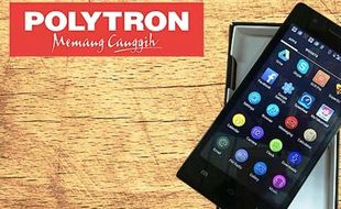 SMARTPHONE TERBARU : Ponsel 4G Lokal Polytron Dapat Dukungan dari Pemerintah