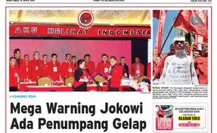 SOLOPOS HARI INI : Kongres PDIP: Mega Warning Jokowi Ada Penumpang Gelap