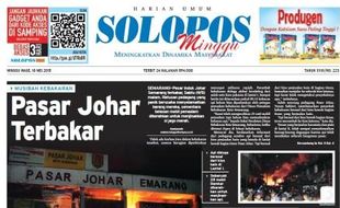 SOLOPOS HARI INI : Pasar Johar Terbakar hingga Prostitusi Online Artis AA