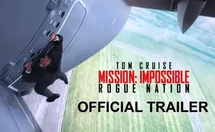 FILM BARU : Aksi Menegangkan Tom Cruise di Trailer Mission Impossible 5