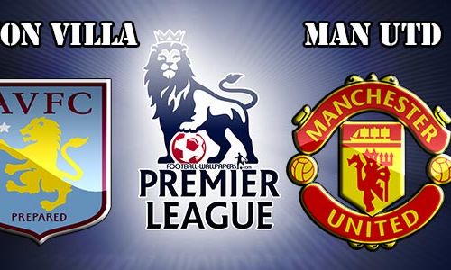 LIGA INGGRIS 2015/2016 : Prediksi Skor dan Line Up Aston Villa vs Manchester United