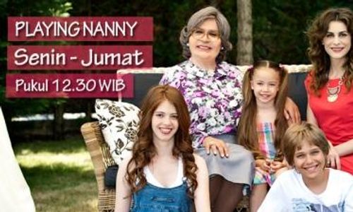 PROGRAM BARU TV : Saingi Gangga, RCTI Hadirkan Serial Turki Playing Nanny