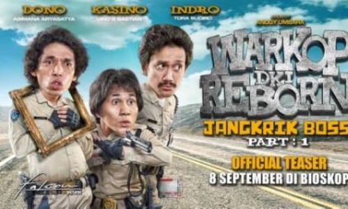 FILM TERBARU : Aksi Kocak Warkop DKI Reborn Mulai Tayang di Bioskop Ponorogo dan Madiun