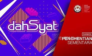 SANKSI KPI : KPI Hentikan Sementara Dahsyat RCTI