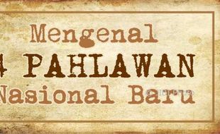 #ESPOSPEDIA : Mengenal 4 Pahlawan Nasional Baru