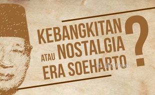 #ESPOSPEDIA : Kebangkitan atau Nostalgia Era Soeharto?