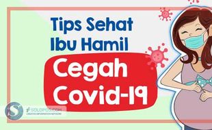 Tips Sehat Ibu Hamil Cegah Covid-19