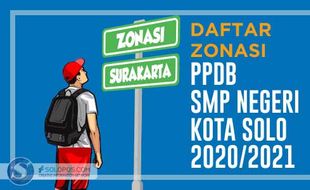 Lengkap! Ini Daftar Zonasi PPDB SMPN di Kota Solo 2020/2021