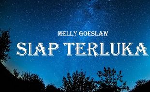 Lirik Lagu Siap Terluka - Melly Goeslaw