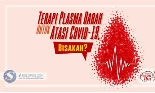 Terapi Konvalesen Makin Diminati, PMI Kota Semarang Banjir Permintaan Plasma Darah