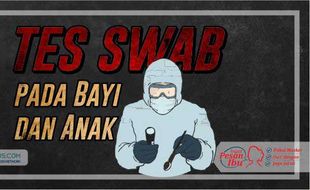 Tes Swab pada Bayi dan Anak