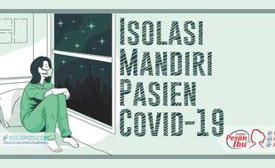 Pasien Covid-19 Yang Isolasi di Rumah, Diminta Rutin Melakukan Ini