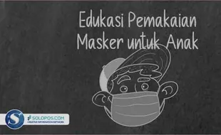 Edukasi Pemakaian Masker untuk Anak