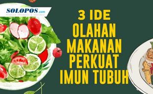 3 Ide Olahan Makanan Perkuat Imun Tubuh