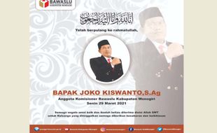 Kabar Duka, Anggota Bawaslu Wonogiri Joko Kiswanto Meninggal Dunia