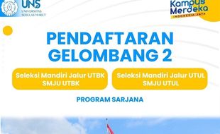 UNS Buka Jalur Mandiri Sarjana Gelombang Kedua, Yuk Daftar