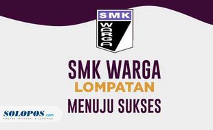 SMK Warga, Lompatan Menuju Sukses