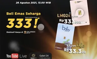 Ulang Tahun ke-3, Galeri 24 Tebar Emas Batangan sampai Flash Sale Emas Rp333