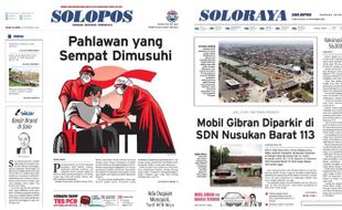 Solopos Hari Ini: Pahlawan yang Sempat Dimusuhi