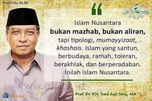 Diskursus Islam Nusantara Legasi Kiai Said Aqil kala Memimpin NU