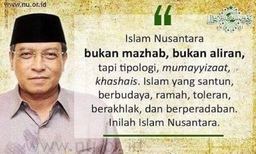 Diskursus Islam Nusantara Legasi Kiai Said Aqil kala Memimpin NU