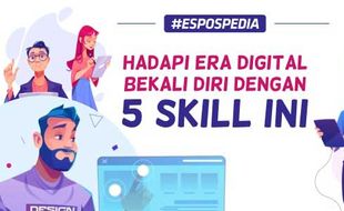 Hadapi Era Digital, Bekali Diri dengan 5 Skill Ini