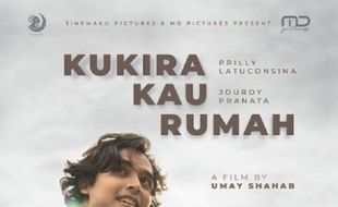 Film Kukira Kau Rumah: Sinopsis, Trailer, dan Durasi Tayangnya