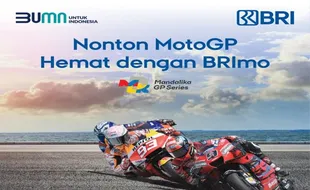 Nonton MotoGP Mandalika Pakai BRImo Dapat Diskon Hingga Rp2 Juta, Mau?