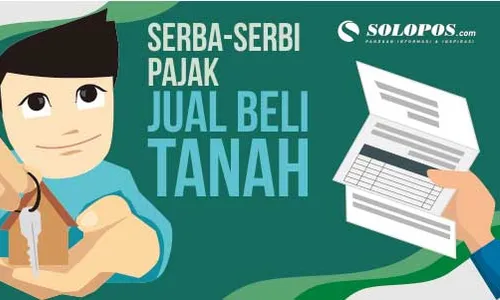 Serba-Serbi Pajak Jual Beli Tanah