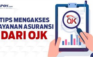 Tips Mengakses Layanan Asuransi dari OJK