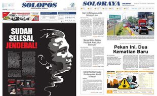 Solopos Hari Ini: Sudah Selesai, Jendral