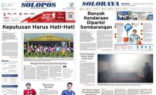 Solopos Hari Ini: Keputusan Harus Hati-Hati