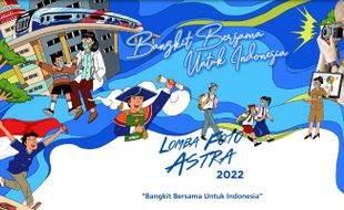 Info Lomba Foto Astra 2022: Peluang buat Kamu yang Berbakat, Pamerkan Karyamu!