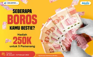 Selamat! Inilah 5 Pemenang Kuis Seberapa Boros Kamu Bestie? di Solopos