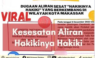 MUI Makassar Nyatakan Aliran Hakikinya Hakiki Sesat