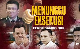 Putusan Kasasi Diterima PN Jaksel, Hukuman Ferdy Sambo Cs Segera Dieksekusi