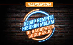 Gegap Gempita Hiburan Malam di Kabupaten Sukoharjo