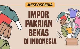 Ribuan Ton Pakaian Bekas Impor Membanjiri Indonesia sejak 2011