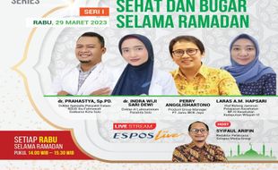 Resep Sehat dan Bugar selama Ramadan, Cek di Webinar 3 Seri Nanti Siang