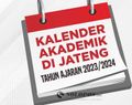 Ini Kalender Akademik Tahun Ajaran 2023/2024 di Jawa Tengah