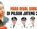 Para Rival Gibran di Pilgub Jateng 2024