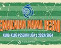 Pemakaian Resmi Nama-Nama Klub Peserta Liga 1 2023