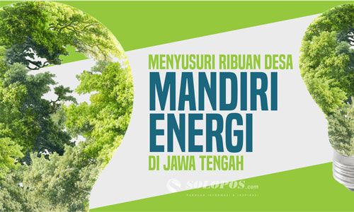 Menyusuri Ribuan Desa Mandiri Energi di Jateng